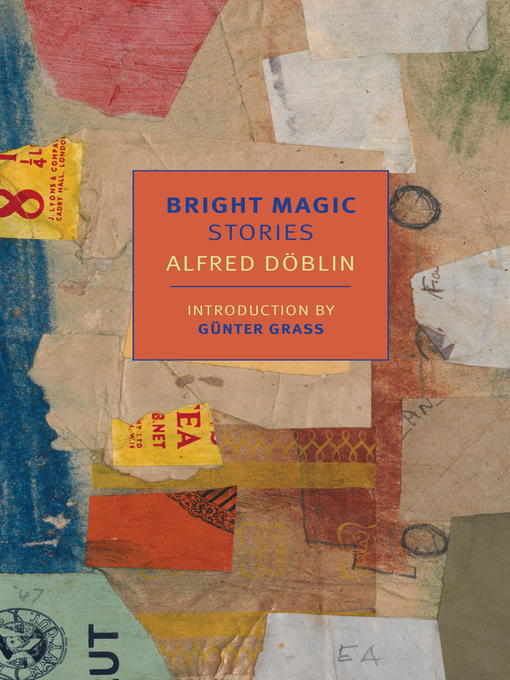Title details for Bright Magic by Alfred Doblin - Available